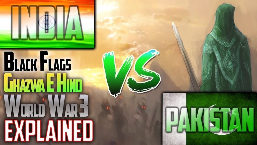 Ghazwa E Hind and World War 3 Explained