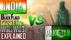 Ghazwa E Hind and World War 3 Explained
